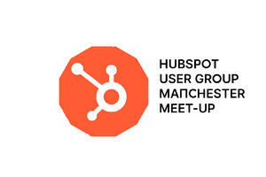 Hubspot User Group: Manchester Meetup Event